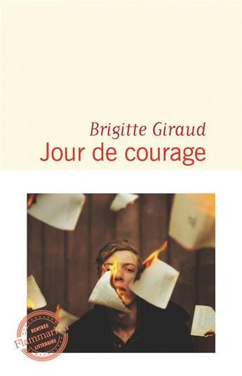 "Jour de courage", de Brigitte Giraud, deuxième du Palmarès de la Rentrée littéraire - Catégorie roman français