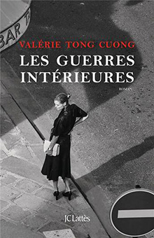 "Les Guerres intérieures" de Valérie Tong Cuong, cinquième du Palmarès des Explorateurs - catégorie roman français