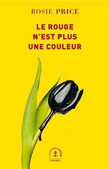 "Le Rouge n’est plus une couleur" de Rosie Price : le viol et l'effondrement de l'identité