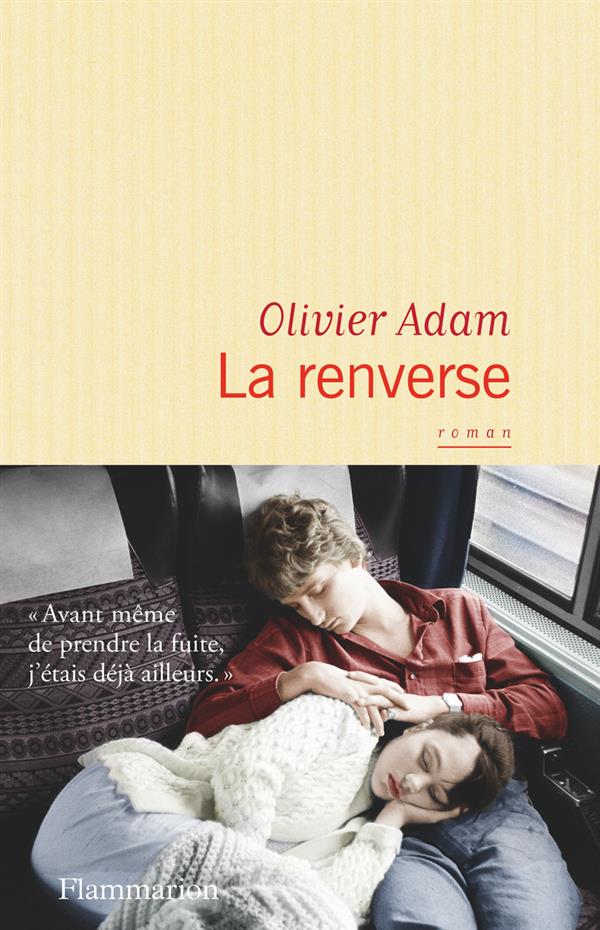 [Chronique] #47 Club des Explorateurs : Muriel et Oliver ont lu "La renverse" de Olivier Adam