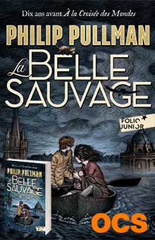 On aime, on vous fait gagner « La Belle Sauvage » de Philip Pullman