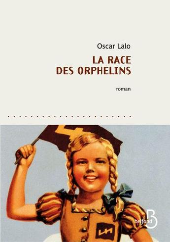 "La race des orphelins", un récit fort, aux mots percutants !