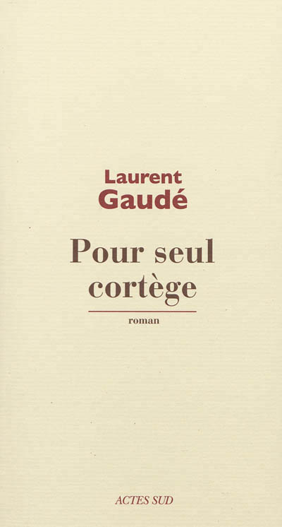 Autour d'un verre avec Laurent Gaudé à propos de son roman "Pour seul cortège"