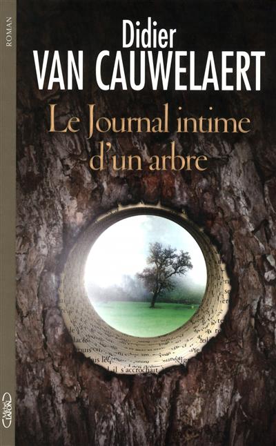 Autour d'un verre avec Didier van Cauwelaert à propos de son roman "Le journal intime d'un arbre"