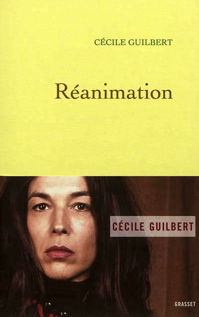 Autour d'un verre avec Cécile Guilbert à propos de son roman "Réanimation"