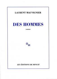 Des hommes de Laurent Mauvignier