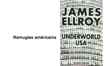 Underworld USA de James Ellroy