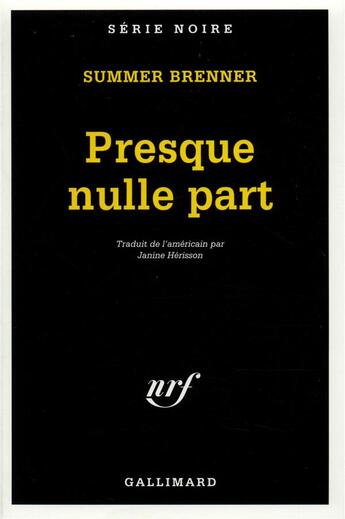 Couverture du livre « Presque nulle part » de Summer Brenner aux éditions Gallimard