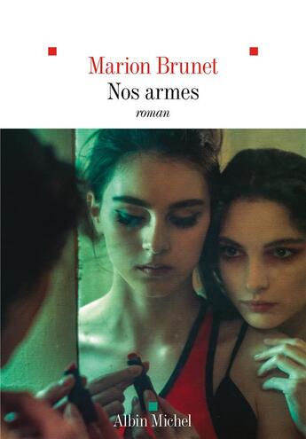 Couverture du livre « Nos armes » de Marion Brunet aux éditions Albin Michel