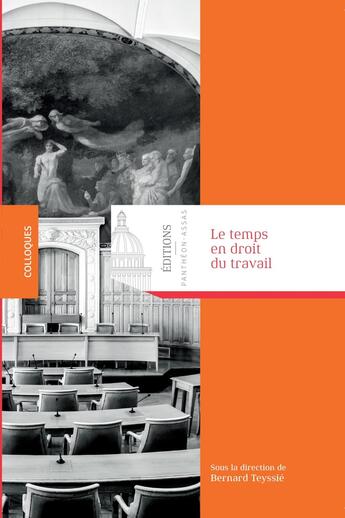 Couverture du livre « Le temps en droit du travail » de Bernard Teyssie aux éditions Pantheon-assas