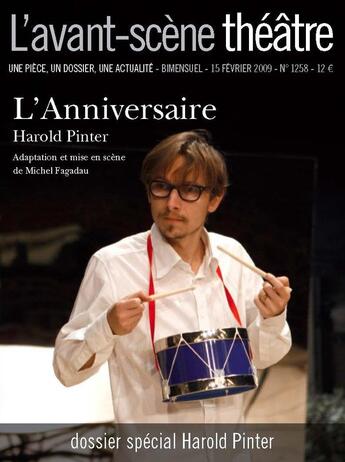 Couverture du livre « L'anniversaire ; février 2009 » de Pinter/Fagadau aux éditions Avant-scene Theatre