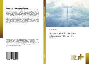 Couverture du livre « Jésus est vivant et agissant » de Marcel Bolduc aux éditions Croix Du Salut