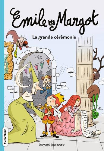 Couverture du livre « Émile et Margot Tome 1 : La grande cérémonie » de Olivier Muller et Anne Didier et Olivier Deloye et Leslie Meyzer aux éditions Bayard Jeunesse