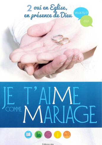 Couverture du livre « Je t'aime comme mariage » de Diocese De Lucon aux éditions Oyats