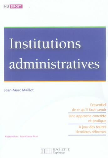 Couverture du livre « HU DROIT ; institutions administratives » de Maillot-J.M aux éditions Hachette Education