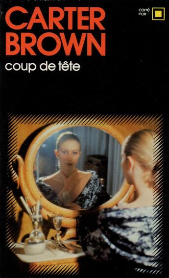 Couverture du livre « Coup de tête » de Carter Brown aux éditions Gallimard