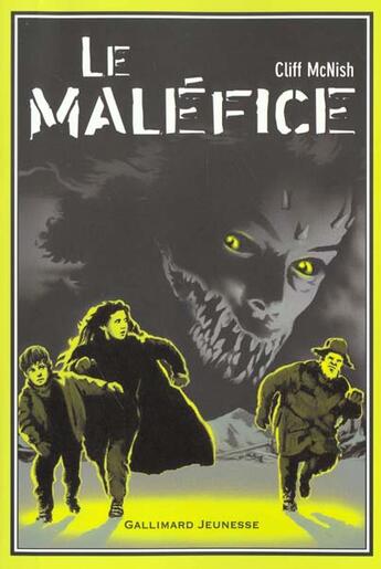 Couverture du livre « Le maléfice » de Cliff Mcnish aux éditions Gallimard-jeunesse