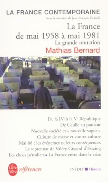 Couverture du livre « La france de Mai 1958 à Mai 1981 : la grande mutation » de Mathias Bernard aux éditions Le Livre De Poche