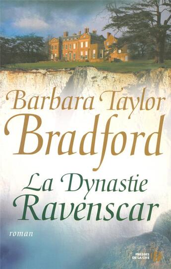 Couverture du livre « La dynastie ravenscar » de Bradford B T. aux éditions Presses De La Cite