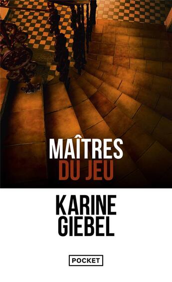 Couverture du livre « Maîtres du jeu » de Karine Giebel aux éditions Pocket