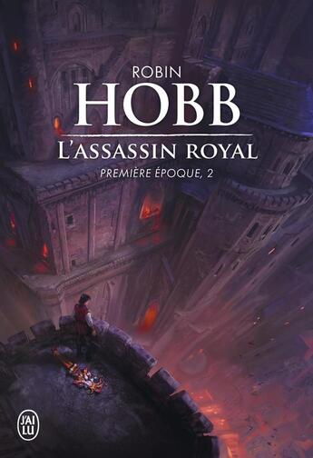 Couverture du livre « L'Assassin Royal : Intégrale vol.2 : Tomes 4 à 6 : première époque » de Robin Hobb aux éditions J'ai Lu