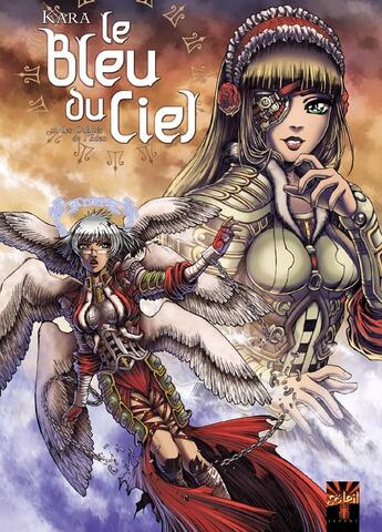 Couverture du livre « Le bleu du ciel Tome 3 ; les oubliés de l'Eden » de Kara aux éditions Soleil