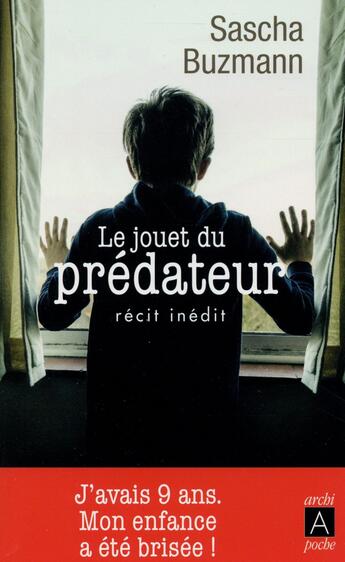 Couverture du livre « Le jouet du prédateur » de Sascha Buzmann aux éditions Archipoche