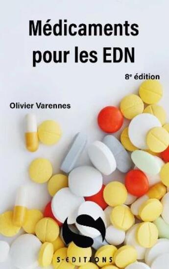 Couverture du livre « Médicaments pour les EDN (8e édition) » de Varennes Olivier aux éditions S-editions