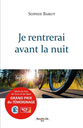 Couverture du livre « Je rentrerai avant la nuit » de Sophie Barut aux éditions Nouvelle Cite