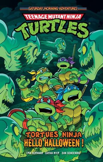 Couverture du livre « Tortues Ninja - Teenage Mutant Ninja Turtles : Hello Halloween ! » de Sarah Myer et Dan Schoening aux éditions Vestron