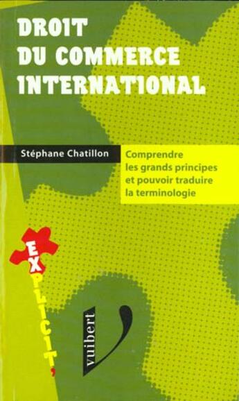 Couverture du livre « Droit Du Commerce International » de Stephane Chatillon aux éditions Vuibert