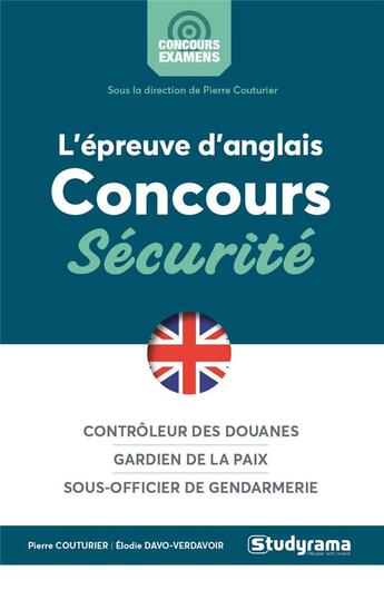 Couverture du livre « L'épreuve d'anglais ; concours sécurité » de Pierre Couturier et Elodie Davo-Verdavoir aux éditions Studyrama