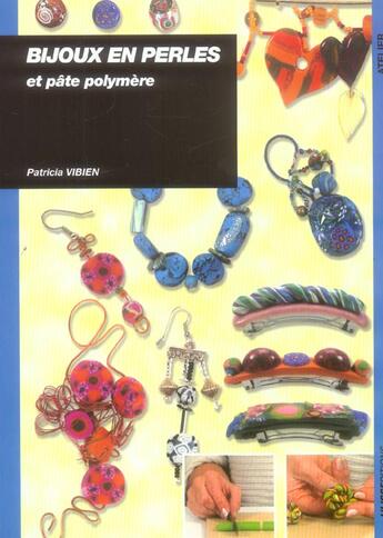 Couverture du livre « Bijoux en perles et pate polymere » de Patricia Vibien aux éditions Ulisse