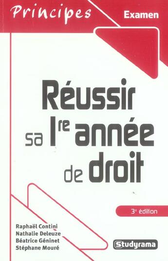 Couverture du livre « Reussir sa premiere annee de droit (2e édition) » de Raphael Contini aux éditions Studyrama