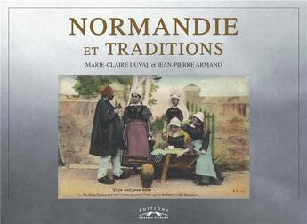 Couverture du livre « Normandie et traditions » de Armand Duval aux éditions Charles Corlet