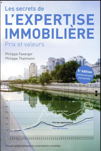 Couverture du livre « Les secrets de l'expertise immobilière » de Philippe Favarger et Philippe Thalmann aux éditions Ppur