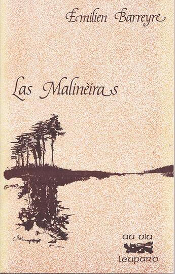 Couverture du livre « Las Malinèiras » de Emilien Barreyre aux éditions Editions Des Regionalismes