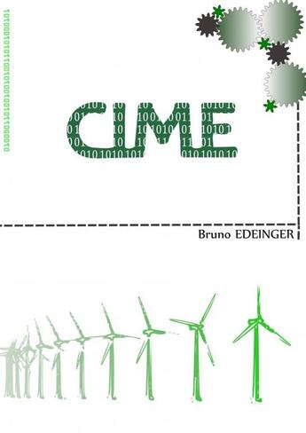 Couverture du livre « CIME » de Bruno Edeinger aux éditions Thebookedition.com