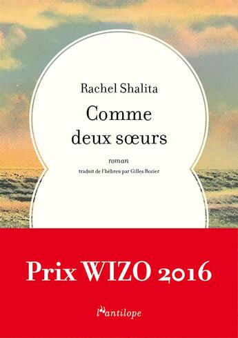 Couverture du livre « Comme deux soeurs » de Rachel Shalita aux éditions L'antilope