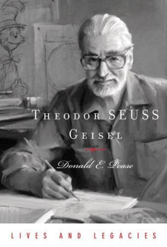 Couverture du livre « Theodor SEUSS Geisel » de Pease Donald E aux éditions Oxford University Press Usa