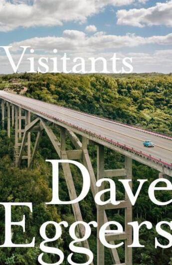 Couverture du livre « VISITANTS » de Dave Eggers aux éditions Hamish Hamilton