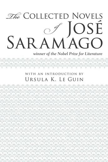 Couverture du livre « The Collected Novels of Jose Saramago » de Jose Saramago aux éditions Houghton Mifflin Harcourt