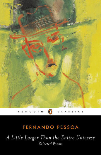 Couverture du livre « A little larger than the entire universe ; selected poems » de Fernando Pessoa aux éditions Adult Pbs