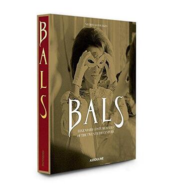 Couverture du livre « Bals » de Nicholas Foulkes aux éditions Assouline