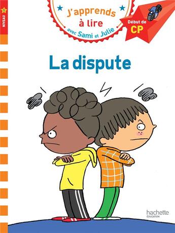 Couverture du livre « Sami et julie cp niveau 1 la dispute » de Emmanuelle Massonaud aux éditions Hachette Education