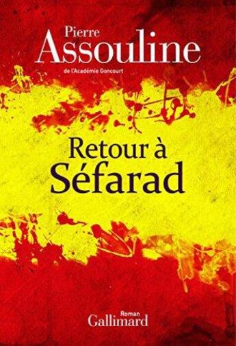 Couverture du livre « Retour à Séfarad » de Pierre Assouline aux éditions Gallimard