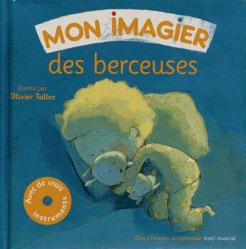 Couverture du livre « Mon Imagier Des Berceuses Liv-Cd » de  aux éditions Gallimard-jeunesse