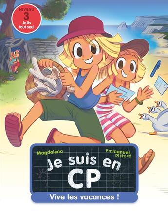 Couverture du livre « Je suis en CP Tome 25 : vive les vacances ! » de Emmanuel Ristord et Magdalena aux éditions Pere Castor