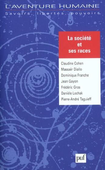 Couverture du livre « REVUE L'AVENTURE HUMAINE T.12 ; la société et ses races » de Revue L'Aventure Humaine aux éditions Puf