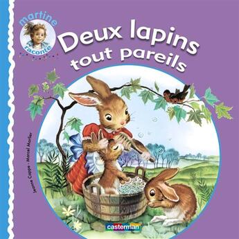 Couverture du livre « Deux lapins tout pareils (édition 2010) » de Cappe/Marlier aux éditions Casterman